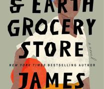 Arverne Book Club: "The Heaven & Earth Grocery Store" by James McBride